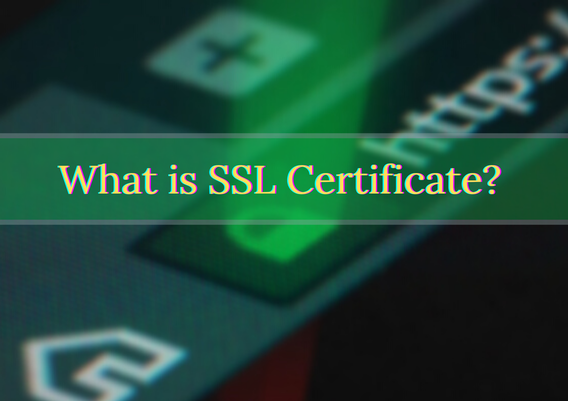 SSL Certificate คืออะไร